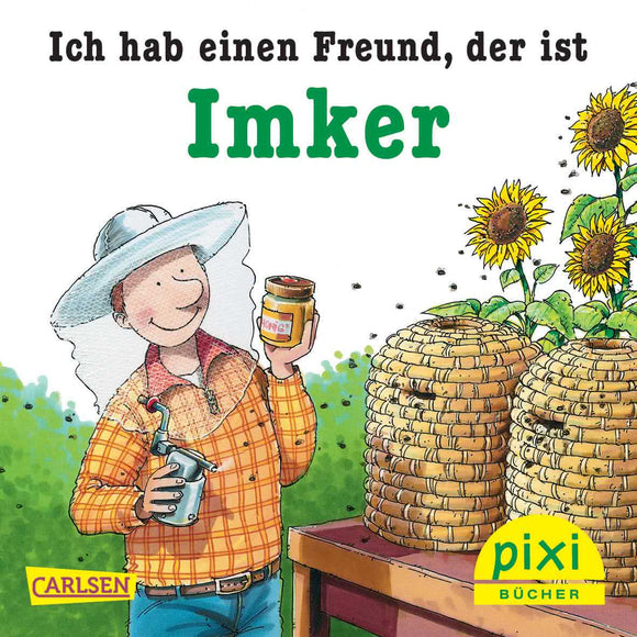 PIXI - Ich hab einen Freund, der ist Imker