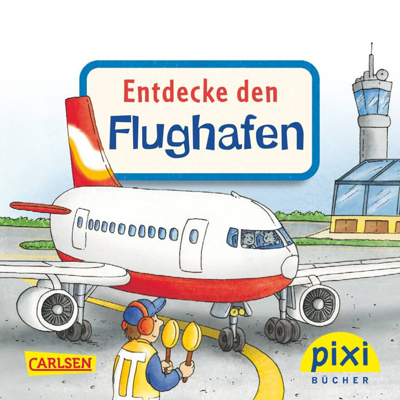 PIXI - Entdecke den Flughafen