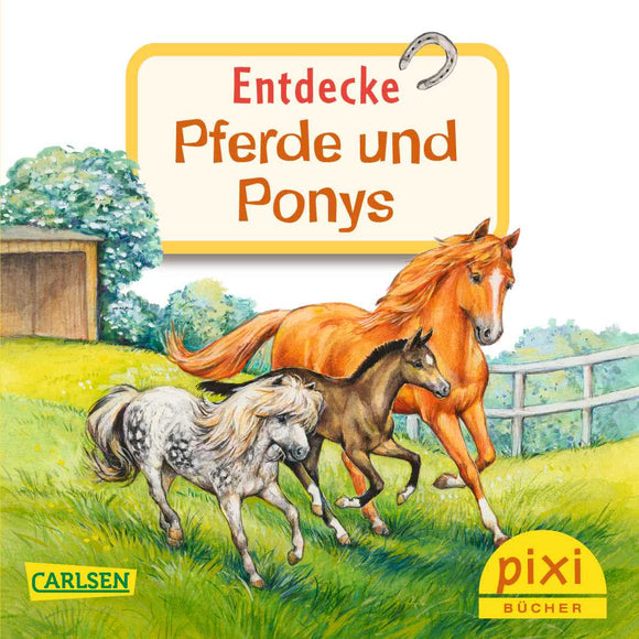 PIXI - Entdecke die Pferde und Ponys