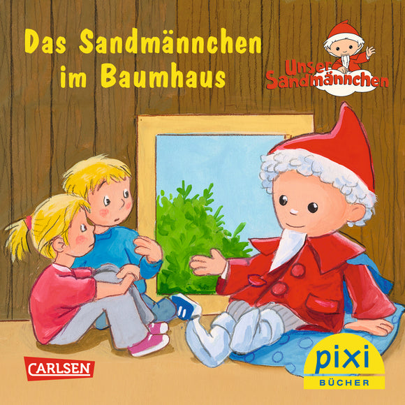 PIXI - Das Sandmännchen im Baumhaus
