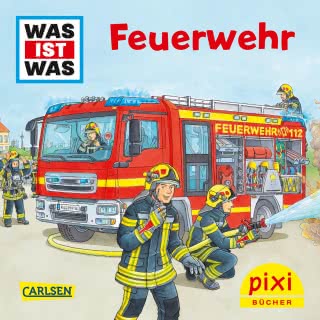 PIXI - WAS IST WAS: Feuerwehr 3+