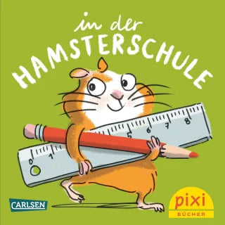 PIXI - In der Hamsterschule 3+