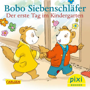 PIXI -  Bobo Siebenschläfer - Der erste Tag im Kindergarten 3+