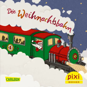 PIXI - Die Weihnachtsbahn