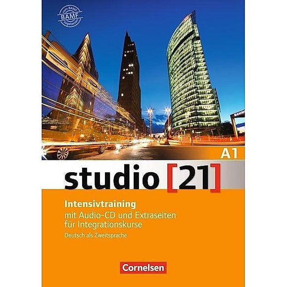 Cornelsen Studio [21] - Grundstufe - A1 Intensivtraining - Mit Audio-CD und Extraseiten für Integrationskurse